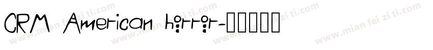 CRM American horror字体转换